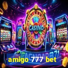 amigo 777 bet